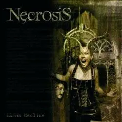 Necrosis (FRA) : Human Decline